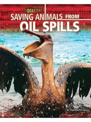 cover image of Saving Animals from Oil Spills